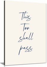 This Too Shall Pass Framed