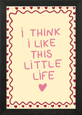 I think I like this life